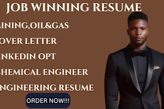 write a professional oil and gas resume, engineering, cover letter and linkedin