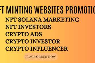 promote nft minting website, nft solana marketing to your targeted audiences