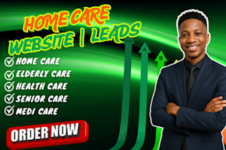 generate homecare senior care medi care healthcare senior elderly care leads