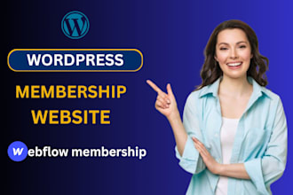 build wordpress membership website, webflow membership, subscription website
