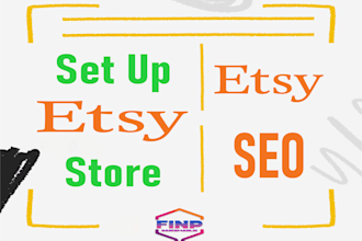 set up your etsy shop list products and do SEO optimization