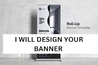 be your expert to design roll up, retractable graphic banners