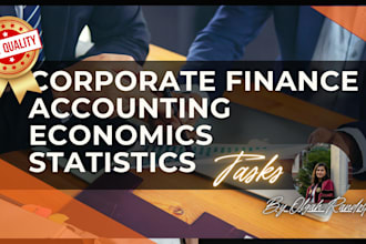 do corporate finance, accounting and economics tasks