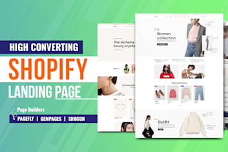 design a high converting shopify landing page with gempages, pagefly or shogun