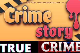 write true crime script true crime blog podcast script true crime youtube script