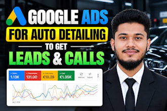 setup google ads for auto detailing to generate quality leads