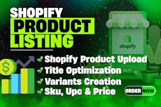 do professional shopify product listing, upload and data entry