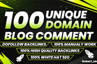 do 100 dofollow unique domain blog comments seo backlinks