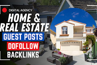 publish high quality home improvement, real estate guest post backlinks and blog
