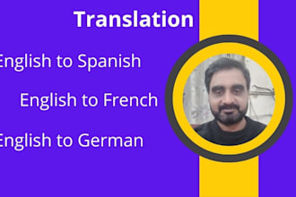 translate english to spanish, german and french