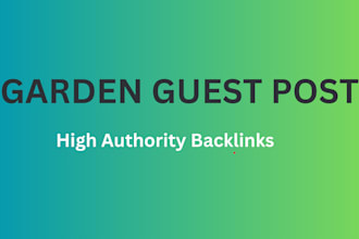 do guest post backlinks for gardening site