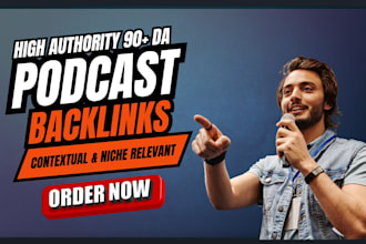 provide 15 podcast backlinks and 15 mix links from 90 da amazon, google, spotify