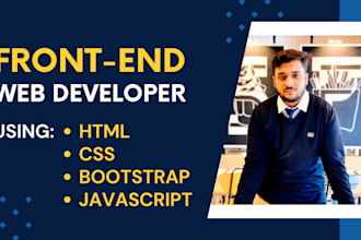 be your frontend web developer using HTML, CSS, bootstrap