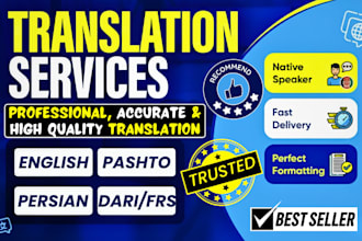translate dari, persian, farsi, and pashto to english accurately and perfectly