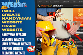 create handyman website ,plumbing website , construction ,cleaning ,hvac website
