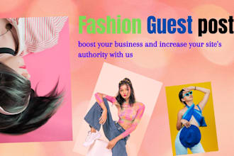 provide fashion guest post on high da with dofollow backlink
