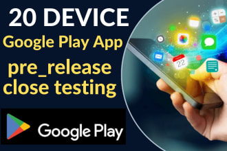 provide 20 testers for your google play closed testing