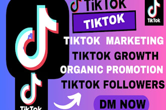 manage tiktok marketing, organic growth to promote targeted and engagement