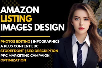 design amazon product listing images, amzon photos editing, amazon infographics