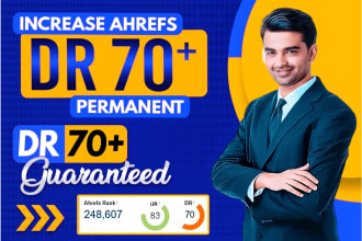 increase domain rating DR 70, increase ahrefs dr 70, domain rating dr 70,