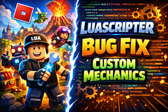 be your expert roblox lua scripter and game developer