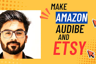 make amazon audible and register etsy accounts