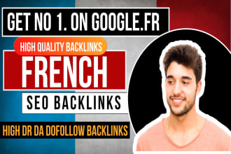 make high da dofollow french backlinks for google fr top ranking in france seo