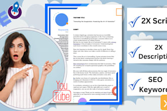 research and write 2 SEO focused youtube scripts