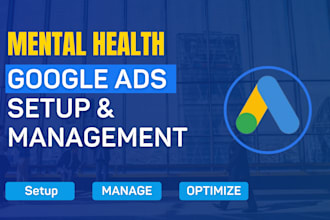 setup google ads PPC for mental health services