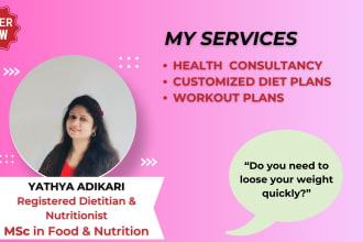 be your nutritionist  guiding you to loose your weight for a healthy life