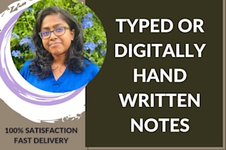 trinscribe typed or hand written notes within 24 hours