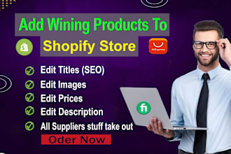 add upload winning dropshipping products to shopify store
