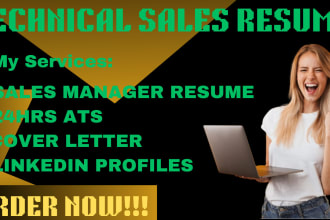 write 24hrs ats resume, sales manager resume, tech sales, cover letter, linkedin