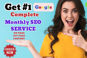 do complete monthly SEO service on your website for google ranking