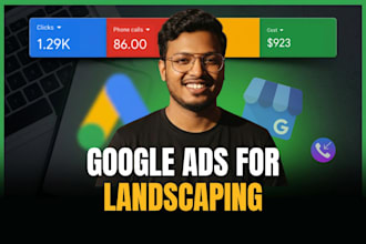 setup and manage local google ads for landscaping, lawn care, tree service