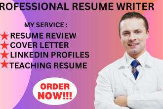 write you teaching resume, IT resume, cover letter, linkedin