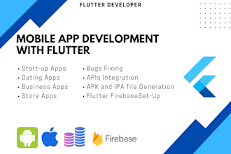 do mobile app development android app and ios app development flutter developer