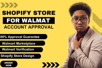 do shopify webstore for your walmart account approval
