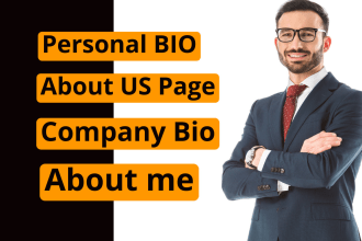 an amazing personal bio, about us page, company bio within 24 hours