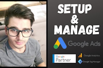 setup, optimize, and manage google ads, adwords PPC ads
