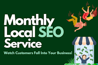 do complete monthly local SEO service, rank gbp in 3 pack