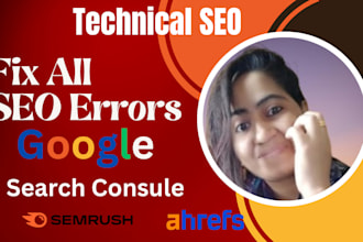 fix google search console, semrush, and ahrefs technical SEO errors