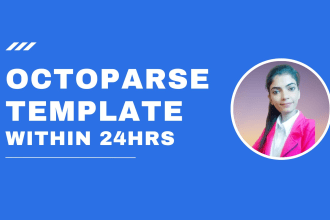 create octoparse template for any website within 24hrs