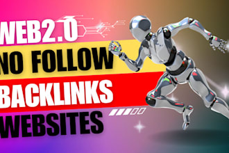 provide contextual web2 0 nofollow best high backlinks da pa
