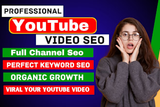 do youtube channel SEO and video optimization for top ranking on search result