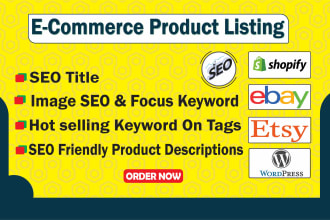 do SEO product descriptions for etsy, shopify, ebay, wordpress, product listings