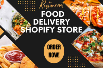 design profitable food delivery shopify store, restaurant shopify store dropship