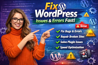 fix wordpress issues, bugs, errors, and broken website fast