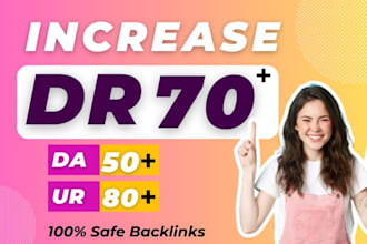 increase domain rating domain authority ahrefs dr70