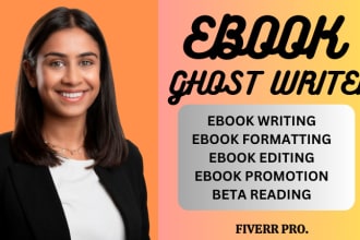 be your ghost ebook writer, ebook writer, kindle book writer, book writer